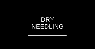 Dry Needling written in white with white underneath and black background